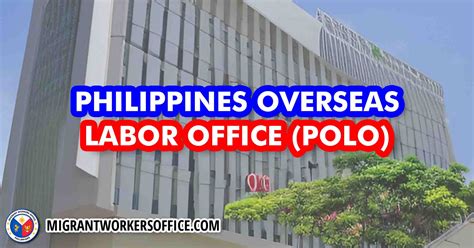 new philippine overseas labor office (polo) reviews
